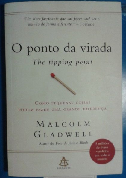 O Ponto de Virada - Malcolm Gladwell