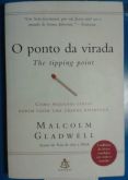 O Ponto de Virada - Malcolm Gladwell