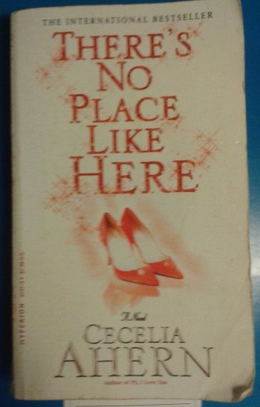 There's no Place like Here - Ceclia Ahern