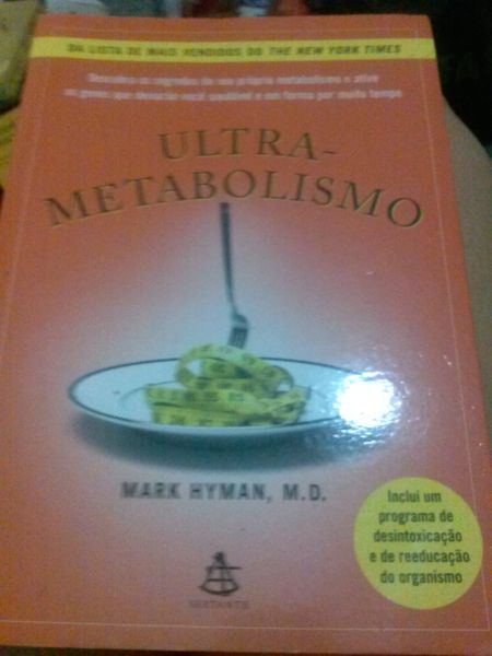 Ultra metabolismo. Mark Hyman, M.D.